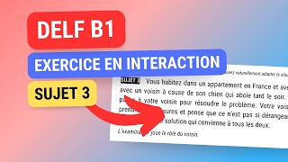 DELF B1 Interaction Sujet 3 [upl. by Ayinat]