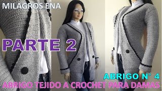 PARTE 2 Como tejer el Abrigo N° 4 chompón saco o suéter largo a crochet para niñas y damas [upl. by Ylrbmik]