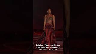 Halle Berry Stuns on the Runway in Her Iconic 2002 Oscar Gown at 1001 Seasons of Elie Saab [upl. by Rednav]