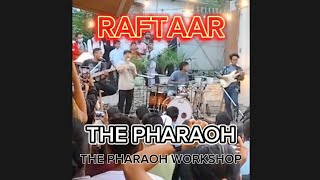 Raftaar by Manjeel Rai and The Pharaoh Band together🤘😍🔥  The Pharaoh Workshop  Sangeet Pathsala [upl. by Carew]