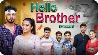 Hello Brother  Episode 2  Elvish Yadav [upl. by Ziza]