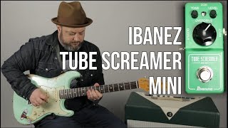 Ibanez Tube Screamer Mini Demo [upl. by Blatt]