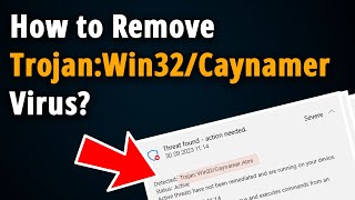 How to Remove Trojan Win32 Caynamer A ml  Easy Tutorial [upl. by Haya]