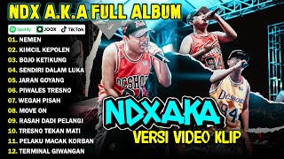 NDX AKA FULL ALBUM TERBARU VIRAL 2024  NEMEN KIMCIL KEPOLEN [upl. by Rida793]