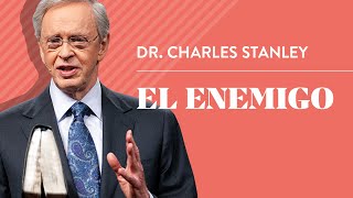 El enemigo – Dr Charles Stanley [upl. by Ahseital]