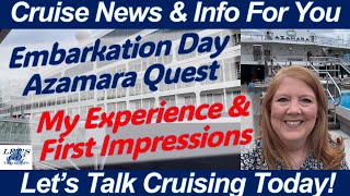 CRUISE NEWS Embarkation Day Azamara Quest First Impressions France Intensive Journey [upl. by Eenhpad]