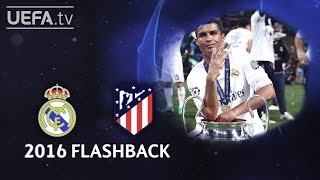 REAL MADRID p11 ATLÉTICO UCL 2016 FINAL FLASHBACK [upl. by Adnesor]