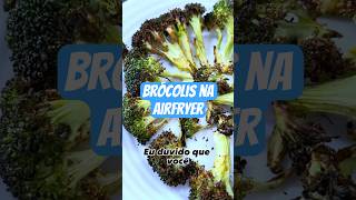 Brócolis na Airfryer [upl. by Tanny]