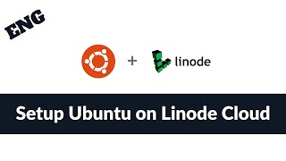 Setup Ubuntu on Linode Cloud [upl. by Nibaj]