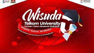 Sidang Terbuka Senat Telkom University  Wisuda Periode I Tahun Akademik 20192020 [upl. by Lebezej]