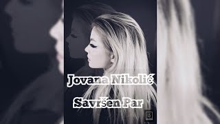 Jovana Nikolić  Savršen Par [upl. by Wilmar]