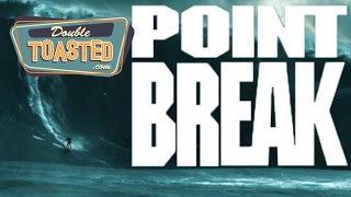 POINT BREAK REMAKE  Double Toasted Trailer Review [upl. by Ierna]