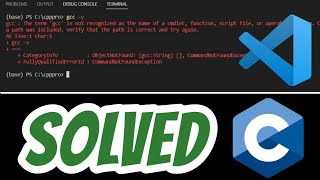The term gcc is not recognized as the name of a cmdlet function SOLVED in Visual Studio Code [upl. by Arul]