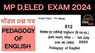 PEDAGOGY OF ENGLISH MODAL PAPER 1ST JULY DELED EXAM 2024 [upl. by Heiskell760]