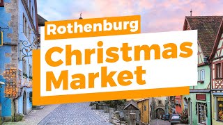 Discover Rothenburgs Christmas Market 2024 InDepth  Top 10 Highlights to Explore [upl. by Dorraj]