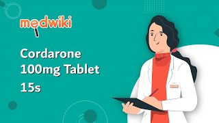 Cordarone 100mg Tablet 15s [upl. by Bausch]