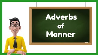 Adverbs of Manner with Activity 2 [upl. by Donal]