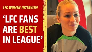 Weve got the best fans in the league  Interview with Liverpools Gemma Bonner [upl. by Wamsley]