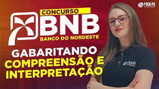 Concurso Banco do Nordeste BNB Questões de COMPREENSÃO E INTERPRETAÇÃO DE TEXTOS [upl. by Aldwin407]