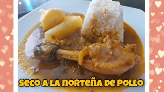 UN SECO A LA NORTEÑA DE POLLO EN POCOS PASOS 🥳🥳 [upl. by Takakura179]