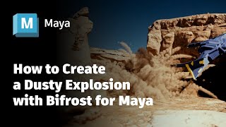 How to Create a Dusty Explosion with Bifrost for Maya [upl. by Kragh369]