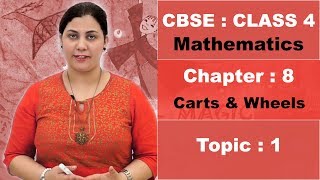 Class 4  CBSE  NCERT  Maths  8  Carts and Wheels  Topic 1  Hindi Video [upl. by Guendolen]