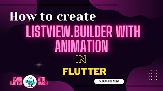 ListViewbuilder with Animation in Flutter Tutorial for Beginners [upl. by Eceinehs]