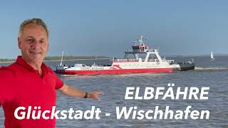 Elbfähre Glückstadt  Wischhafen  Energie sparen und Hamburg Stau umfahren womoclick [upl. by Eloccin691]