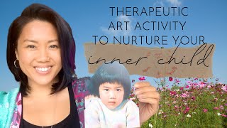 Art Therapy Activity to Nurture Your Inner Child [upl. by Eener]