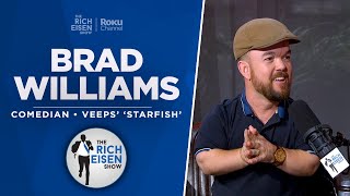 Comedian Brad Williams Talks New ‘Starfish’ Special Broncos amp More with Rich Eisen  Full Interview [upl. by Initsed78]