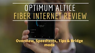 Optimum Altice Fiber Internet Review amp Tips [upl. by Lerat]