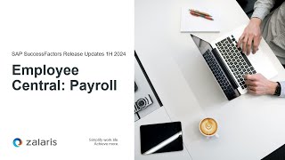 Employee Central Payroll SAP SuccessFactors 1H 2024 Release Updates amp Key Highlights [upl. by Noffihc]