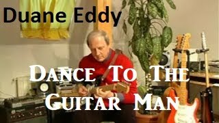 Dance To The Guitar Man Duane Eddy [upl. by Mairam]