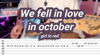 we fell in love in october ©girl in red 【Guitar Cover】with TABS [upl. by Sherwood972]