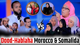 Maxay Raga Somalidu Ku Doorteen Hablaha Marocco Dood Kulul [upl. by Udele]