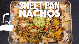 THE BEST SHEET PAN NACHOS amp MARGARITAS FOR CINCO DE MAYO  SAM THE COOKING GUY [upl. by Yelac]