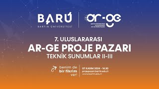 BARÜ 7 Uluslararası ArGe Proje Pazarı Teknik Sunumlar IIIII [upl. by Esteban113]