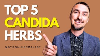 Top 5 Herbs to Treat Candida [upl. by Eppesuig]