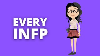 5 Experiences Every INFP Has Had [upl. by Kcirdnek]