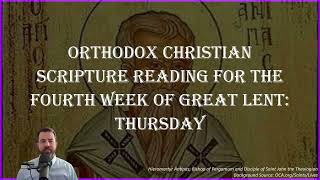 Great Lent  Fourth Week of Great Lent Thursday  Isaiah 281422 Ge 1032119 amp Pr 1319146 [upl. by Ramuk]