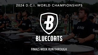 Bluecoats 2024  DCI Finals Week Rehearsal  Full Production [upl. by Gerkman]