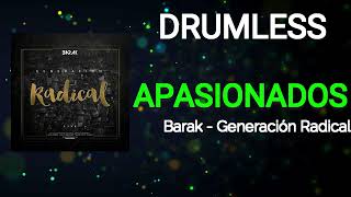 Apasionados  Barak  Drumless [upl. by Fabri]