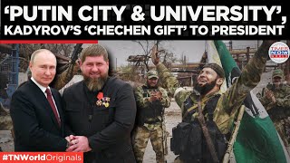 Kadyrov Leads ChechenPutin Friendship And Groznys Transformation  Times Now World [upl. by Zebulon]