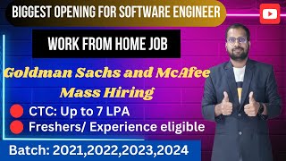 Biggest Mass Hiring announced  Work From Home Job  Goldman Sachs and McAfee off campus hiring [upl. by Akilegna]