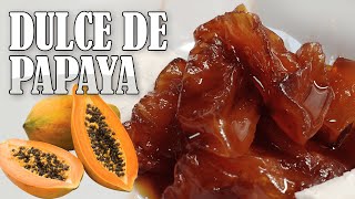 Dulce de Papaya Fruta Bomba Cubano  Easiest Papaya Dessert Recipe Cuban Style [upl. by Piscatelli]