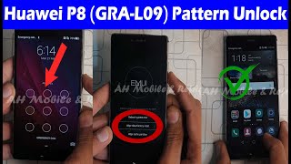 Huawei P8 GRAL09 Pattern Unlock  Huawei P8 GRAL09 Hard Reset [upl. by Diarmid]