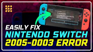 How to Fix Nintendo Switch Error 20050003 StepbyStep Guide [upl. by Gustafson]