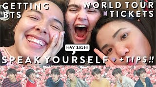 BUYING TICKETS FOR BTS 방탄소년단 SPEAK YOURSELF WORLD TOUR  some tips hehe [upl. by Quiteria]