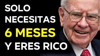 CUALQUIER PERSONA SERÁ RICA EN 6 MESES CON ESTOS HÁBITOS SEGÚN WARREN BUFFETT [upl. by Clough]