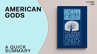 AMERICAN GODS by Neil Gaiman  A Quick Summary [upl. by Enamart]